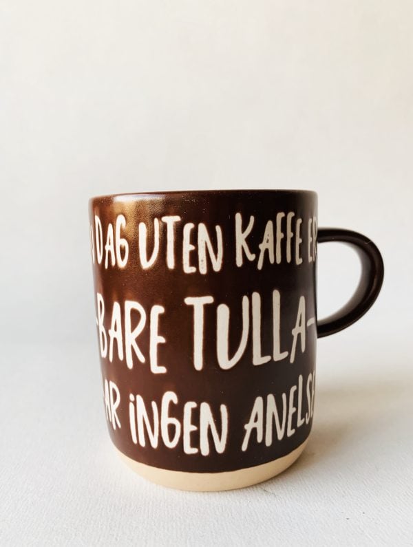 Krus h 9,5 cm "En dag uten kaffe er..."