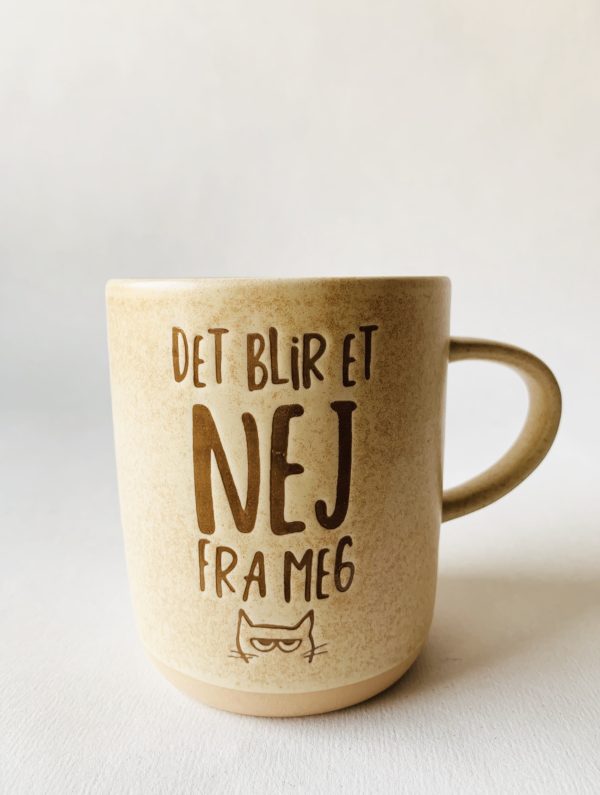 Krus 9,5 cm "Det blir et nei fra meg"