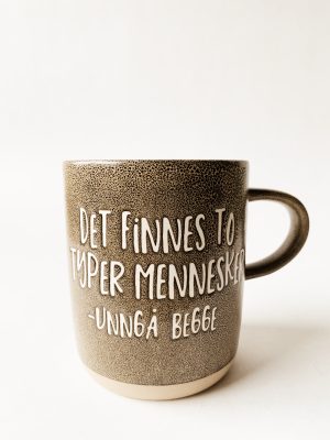 Krus h 9,5 cm "Det finnes to typer mennesker"